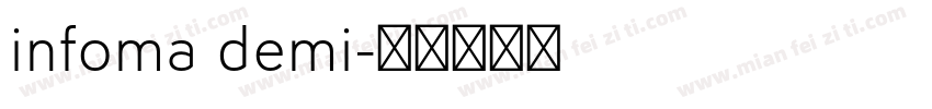 infoma demi字体转换